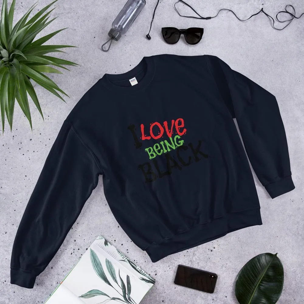 I Love Being Black (Flavors) Unisex Sweatshirt